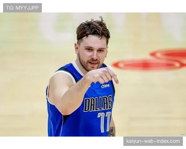 东契奇减重后效率提升 独行侠进攻体系更加流畅